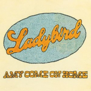 Amy Come On Home