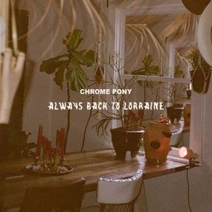 Always Back to Lorraine