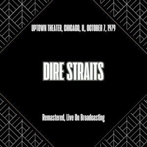 Uptown Theater, Chicago, Il, October 7, 1979 (Remastered, Live On Broadcasting)