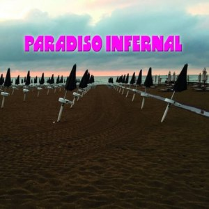 Paradiso Infernal