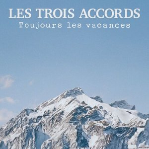 Toujours les vacances