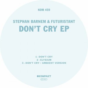 Dont Cry EP
