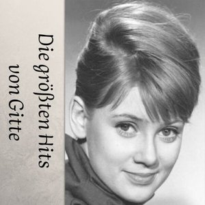 Die grossten Hits von Gitte