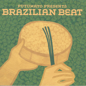 Putumayo presents - Brazilian Beat