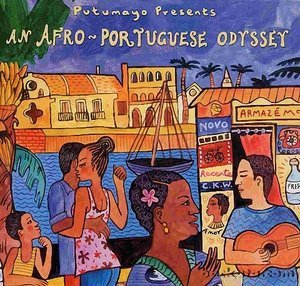 Putumayo Presents - An Afro-Portuguese Odyssey