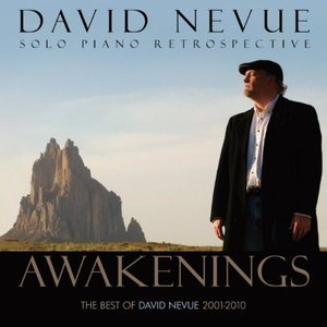 Awakenings: The Best Of David Nevue (2001-2010)