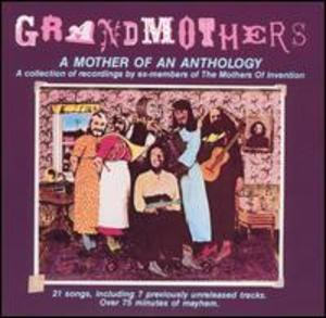 Grandmothers - A Mother Of An Anthology