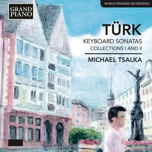 Turk: Keyboard Sonatas Collections I & II