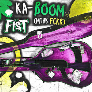 KA-BOOM (MTHRFCKR)