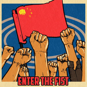 Enter The FIST
