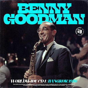 Benny Goodman 1/4 / Worldwide