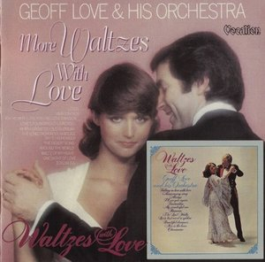 Waltzes With Love & More Waltzes With Love