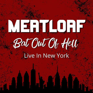 Bat Out of Hell – NYC Performance (Rock Legends at Madison Square Garden)