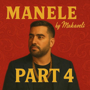 Manele, Pt. 4