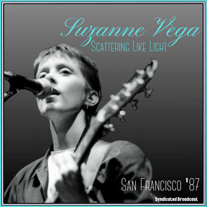 Scattering Like Light (Live San Francisco '87)