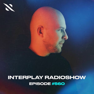 Interplay Radio Episode 560