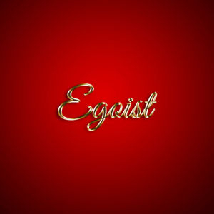 Egoist