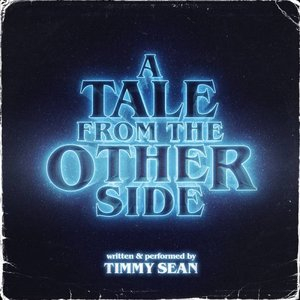 A Tale From The Other Side