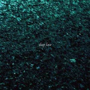 deep love
