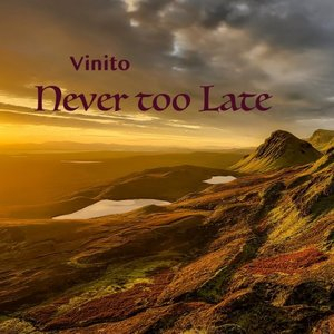 Never Too Late