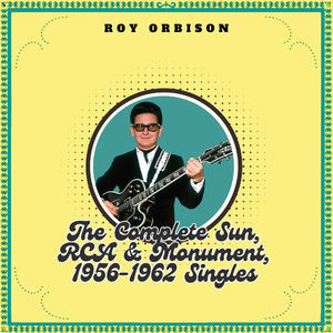 The Complete Sun, RCA & Monument, 1956-1962 Singles