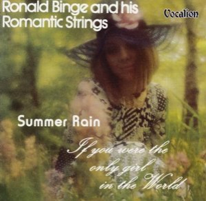 If You Were The Only Girl In The World / Summer Rain