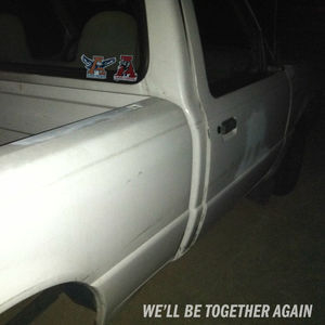 We'll Be Together Again
