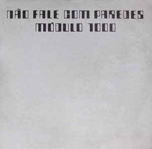Nao Fale Com Paredes