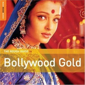 The Rough Guide To Bollywood Gold