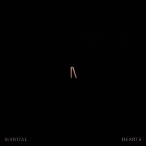 Martial Hearts