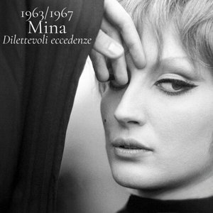 1963-1967 Mina Dilettevoli Eccedenze
