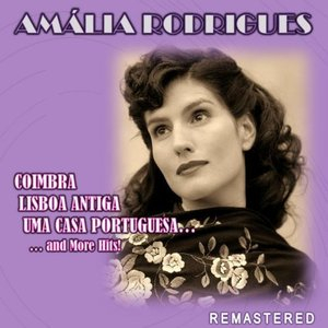 Coimbra, Lisboa antiga, Uma casa portuguesa... and more Hits!