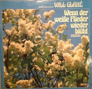 Wenn Der Weisse Flieder Wieder Bluht