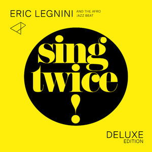 Sing Twice! (Deluxe Edition)