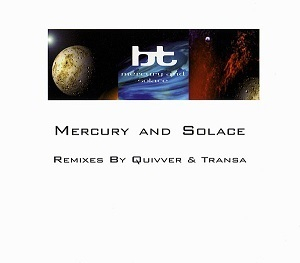 Mercury And Solace (Remixes By Quivver & Transa)