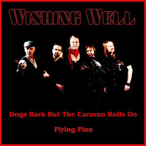 Dogs Bark but the Caravan Rolls on / Flying Finn