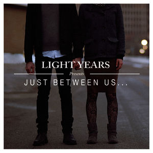 Just Between Us...