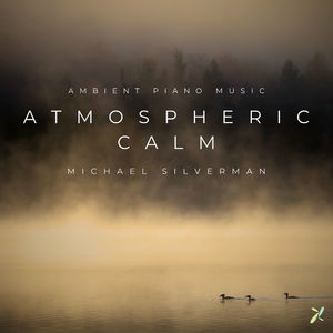Atmospheric Calm: Ambient Piano Music