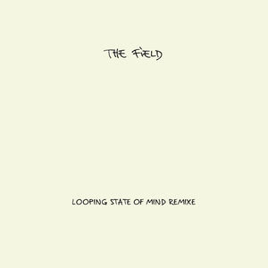 Looping State Of Mind Remixe