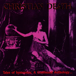 Tales Of Innocence, A Continued Anthology…