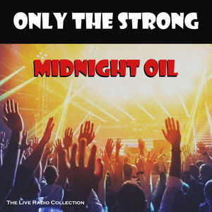 Only The Strong (Live)
