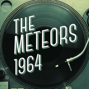 The Meteors 1964