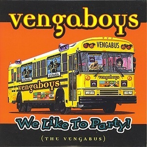 We Like To Party! (The Vengabus)