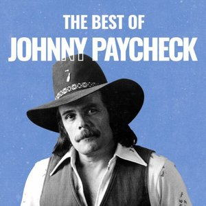 The Best Of Johnny Paycheck