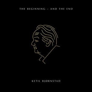 The Beginning - and the End