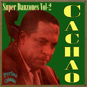 Perlas Cubanas: Super Danzones Vol. 2