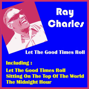 Let the Good Times Roll