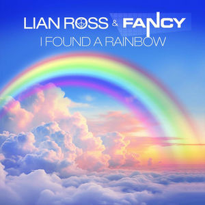 I Found a Rainbow (feat. Fancy) [Bobby To Mix Radio Edit]