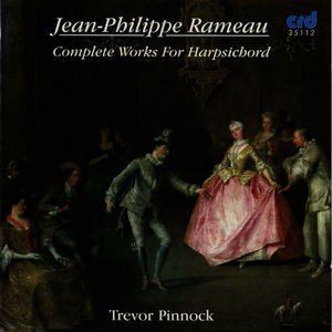 Rameau: Complete Works for Harpsichord
