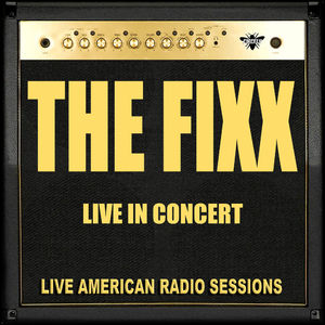 The Fixx - Live in Concert (Live)